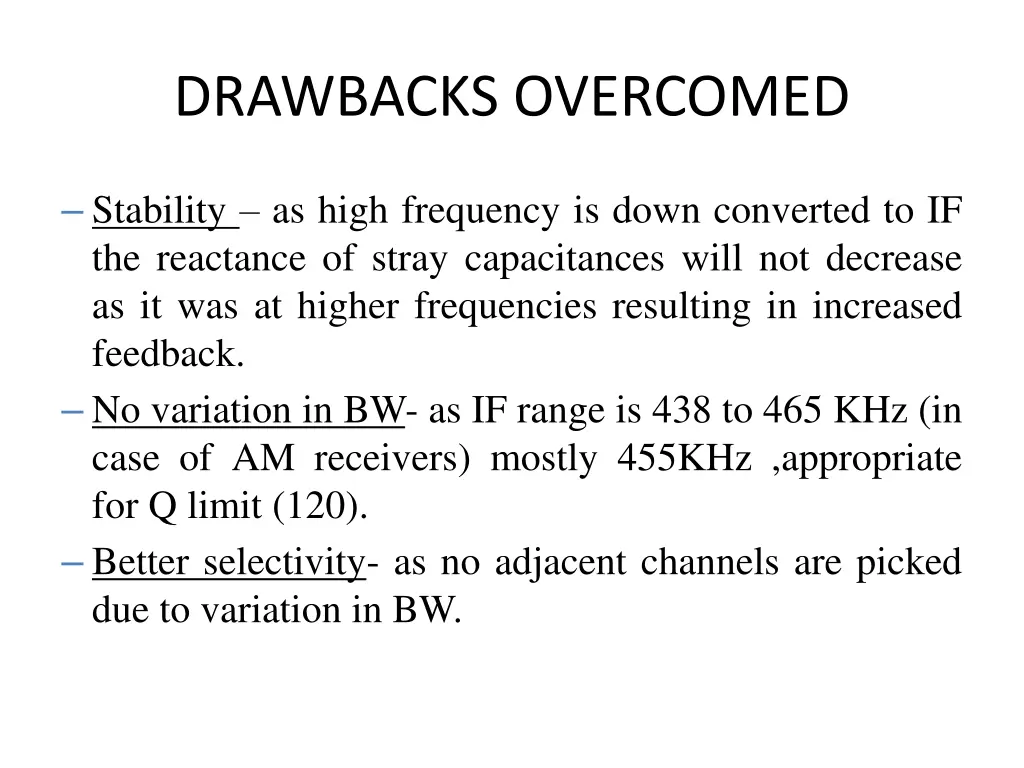 drawbacks overcomed
