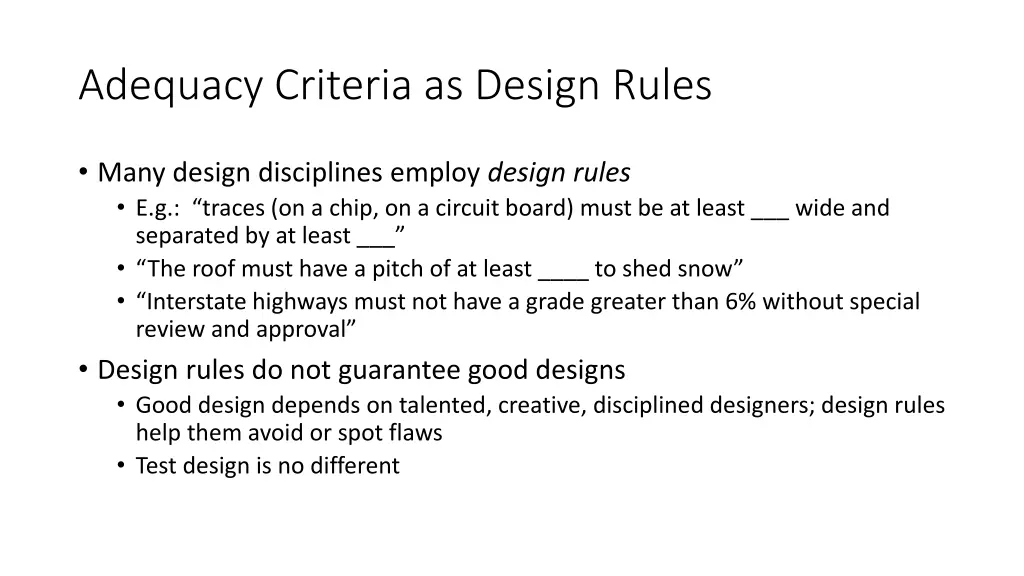adequacy criteria as design rules