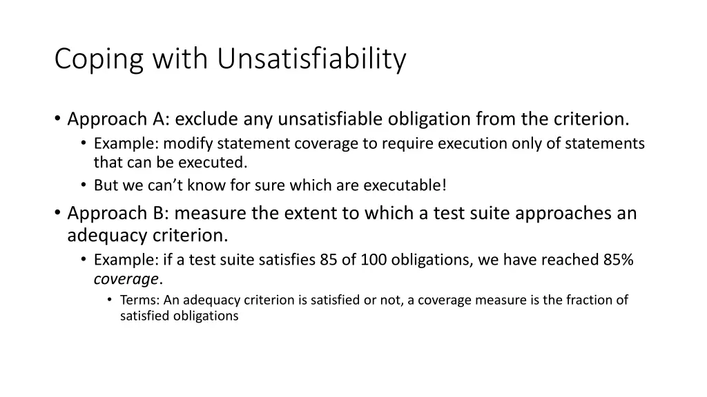 coping with unsatisfiability