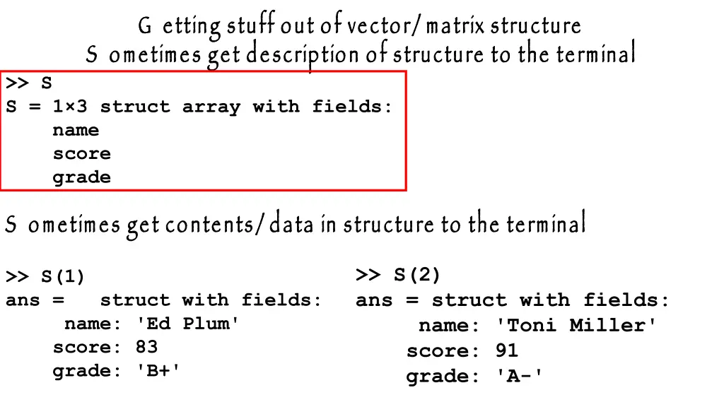 g etting stuff out of vector matrix structure