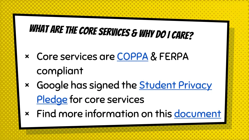 core services are coppa ferpa compliant google
