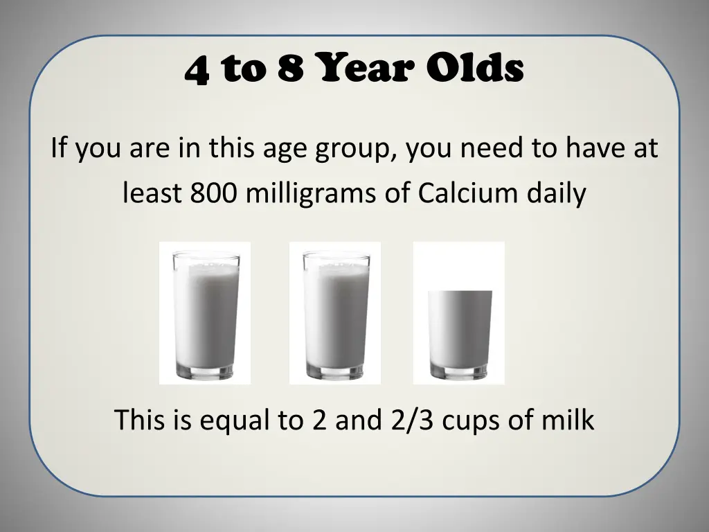 4 to 8 year olds