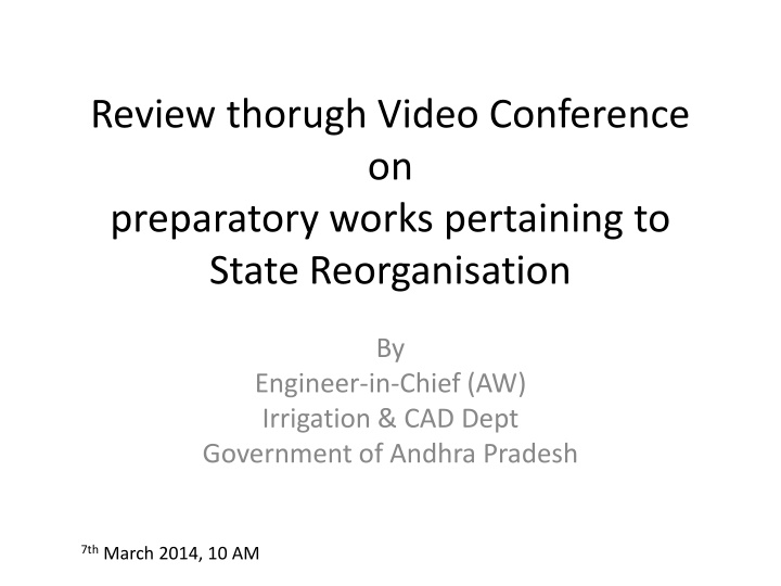 review thorugh video conference on preparatory