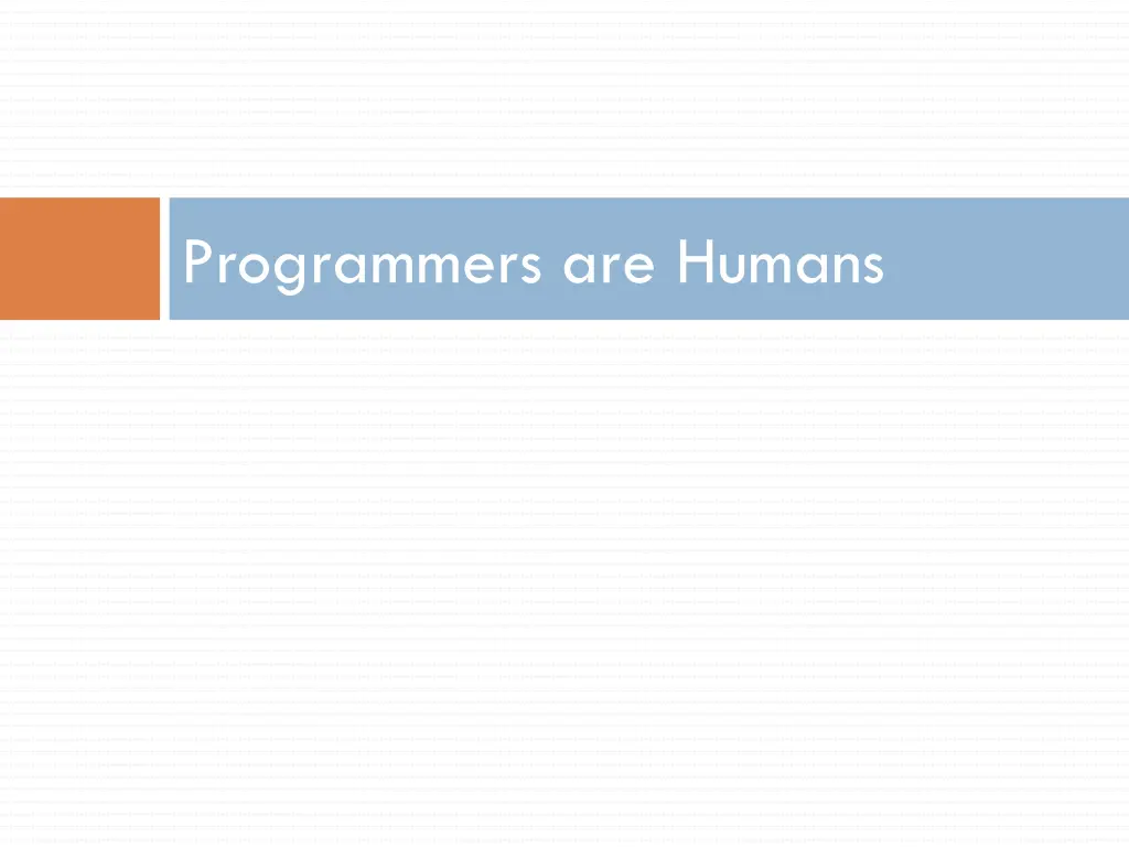 programmers are humans