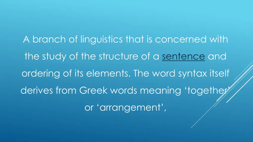 a branch of linguistics that is concerned with