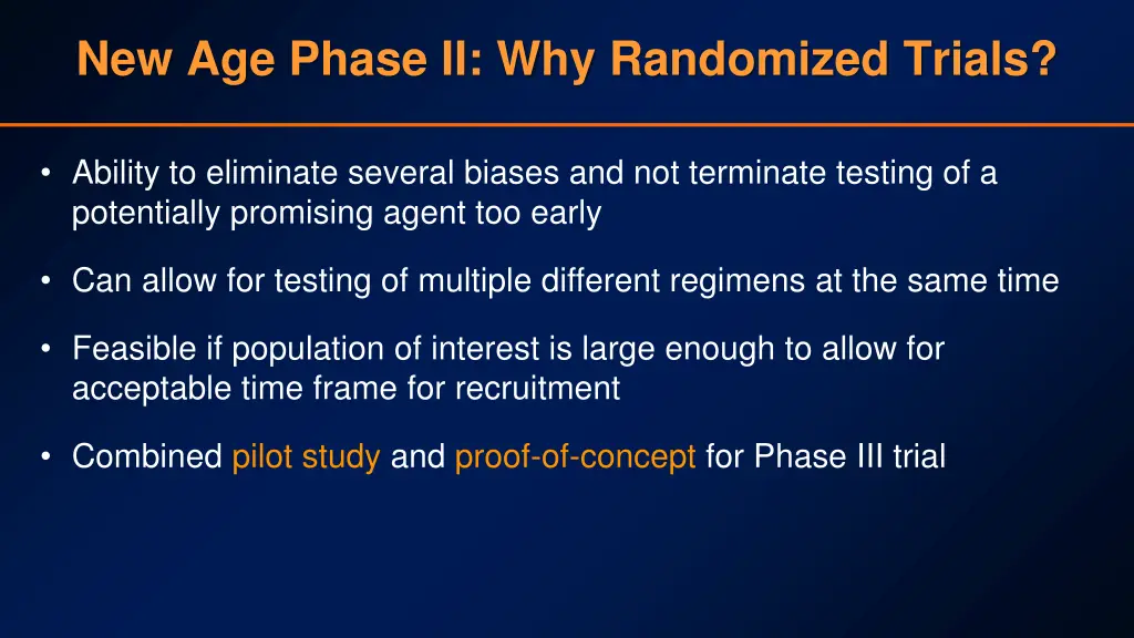 new age phase ii why randomized trials