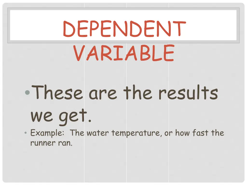 dependent variable