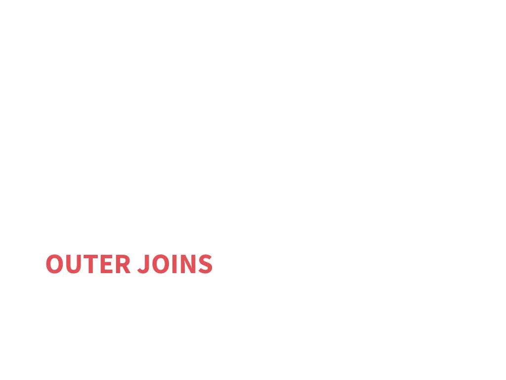 outer joins