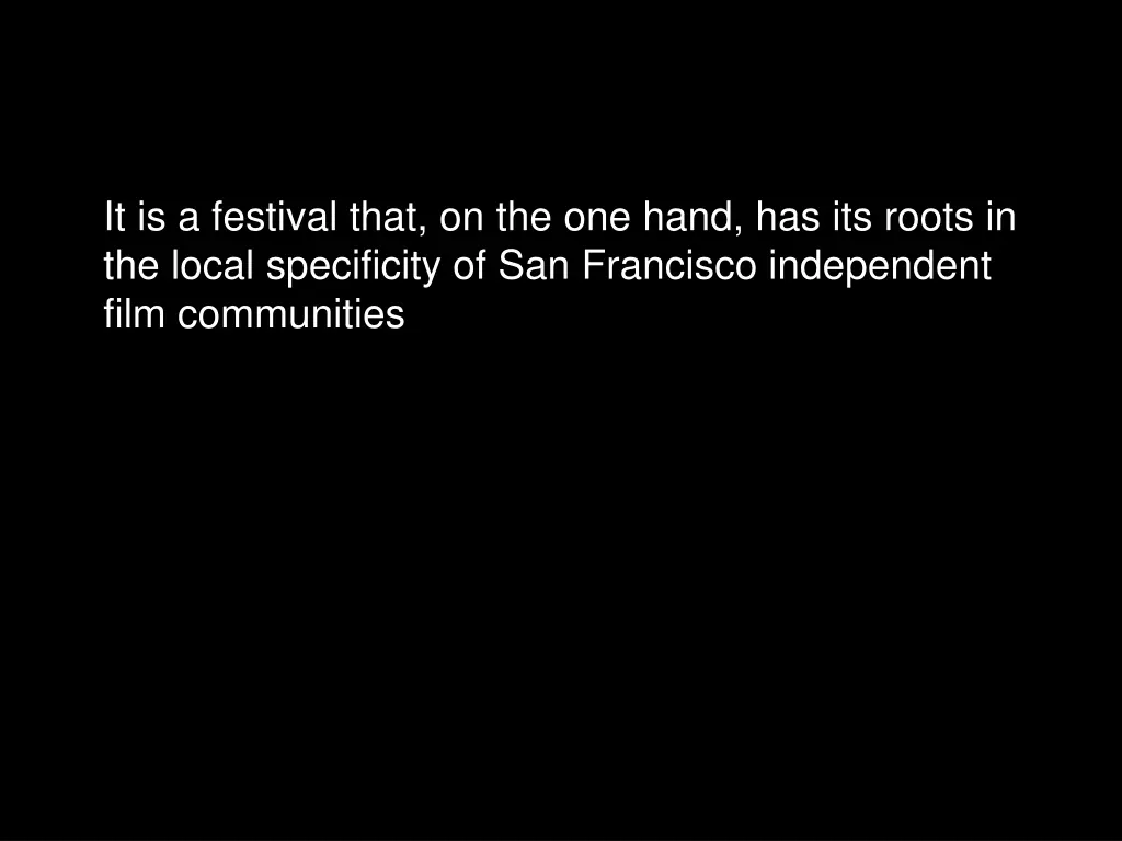 it is a festival that on the one hand