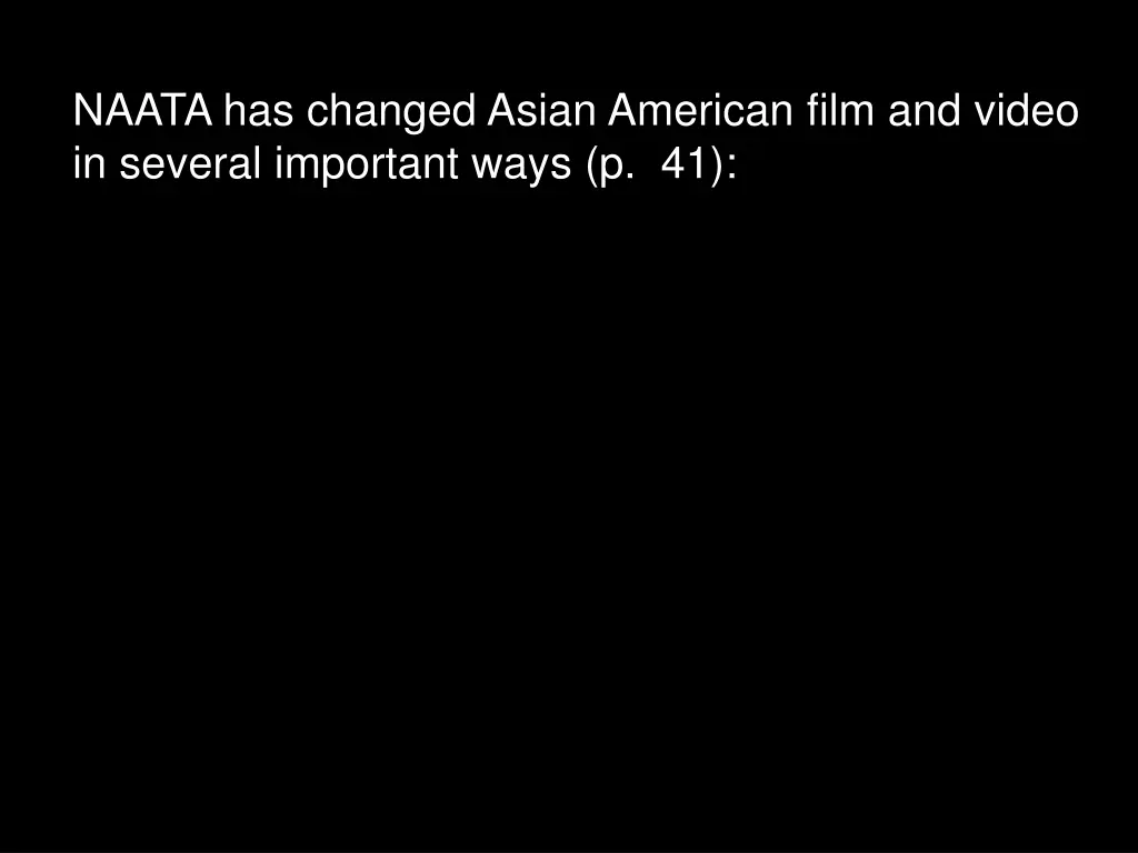 naata has changed asian american film and video