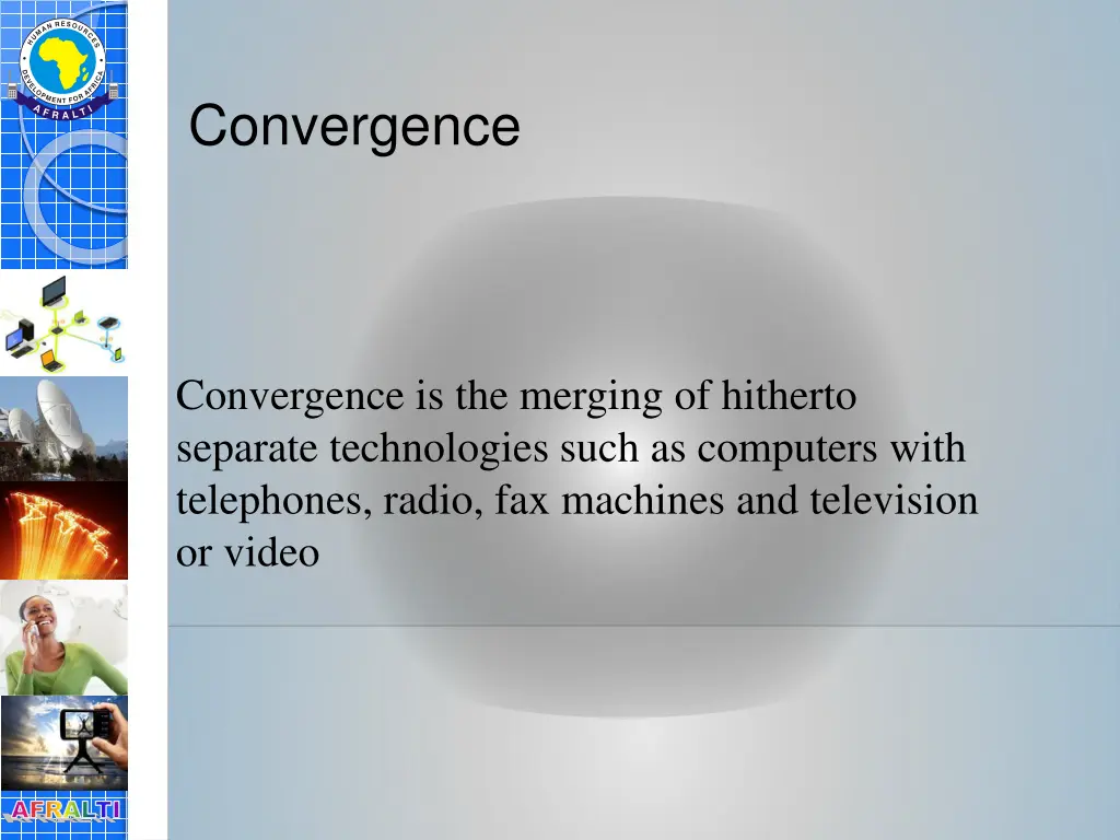convergence