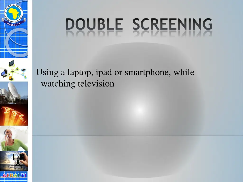 using a laptop ipad or smartphone while watching