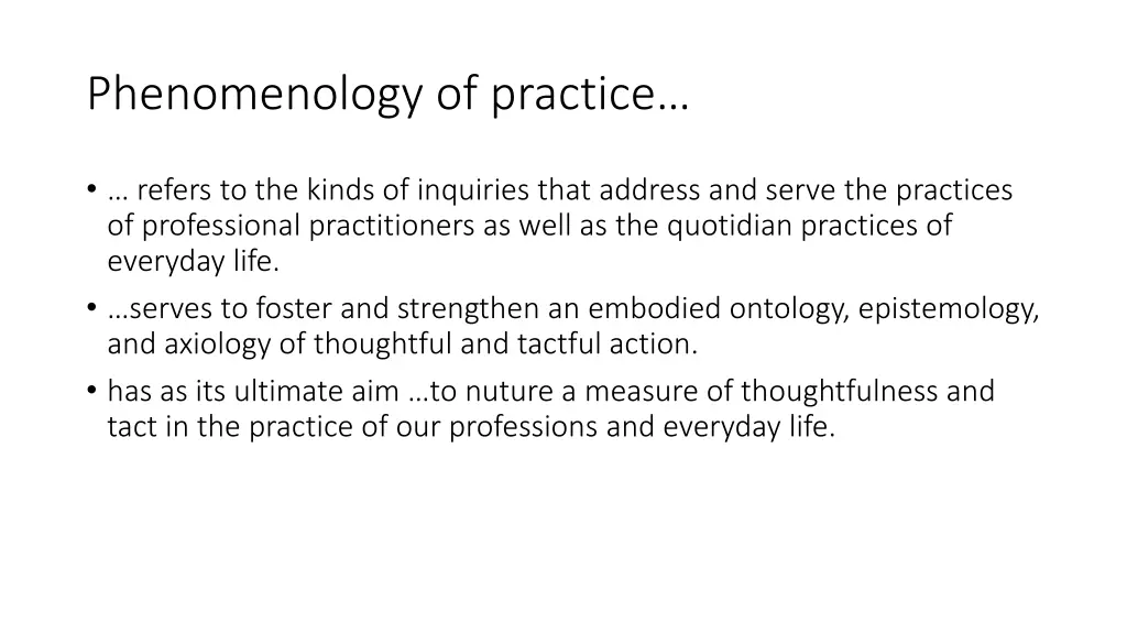 phenomenology of practice