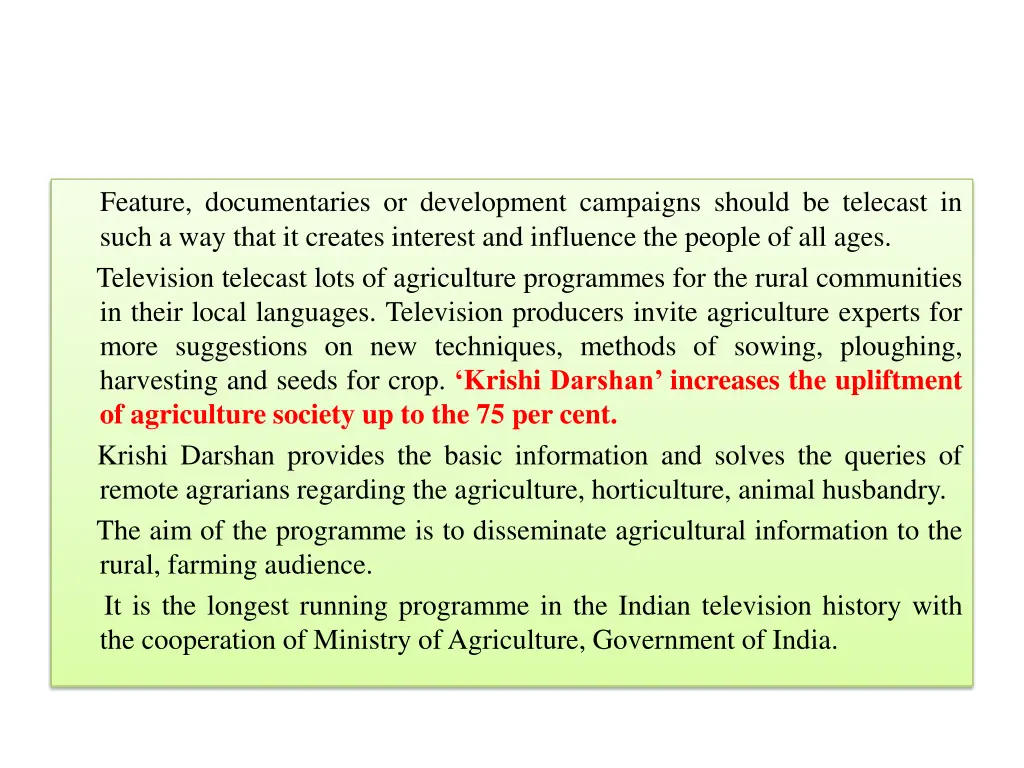 feature documentaries or development campaigns