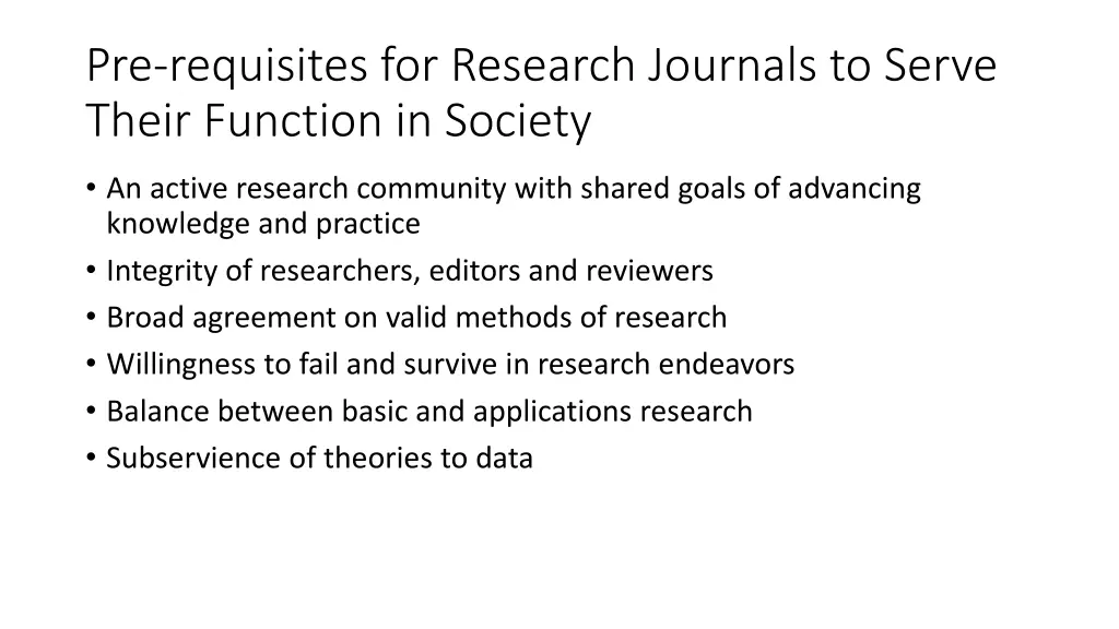 pre requisites for research journals to serve