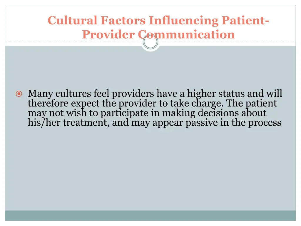 cultural factors influencing patient provider 1