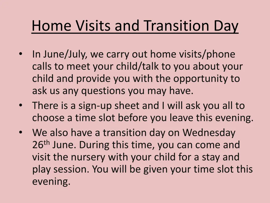 home visits and transition day