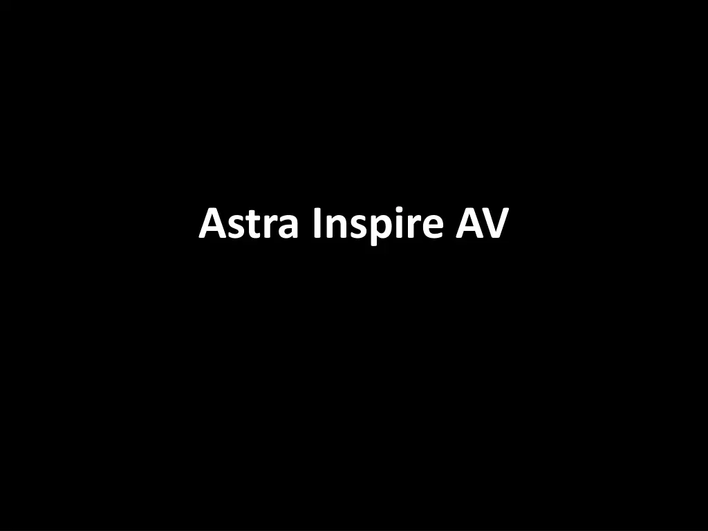 astra inspire av