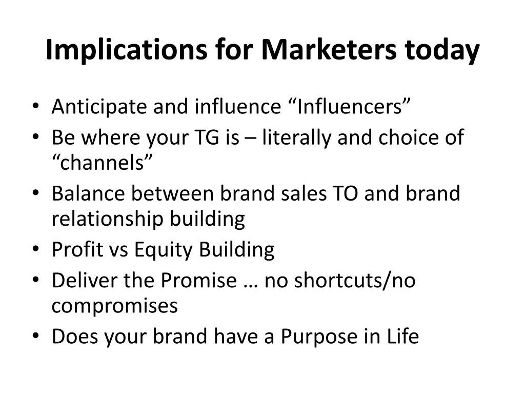 implications for marketers today