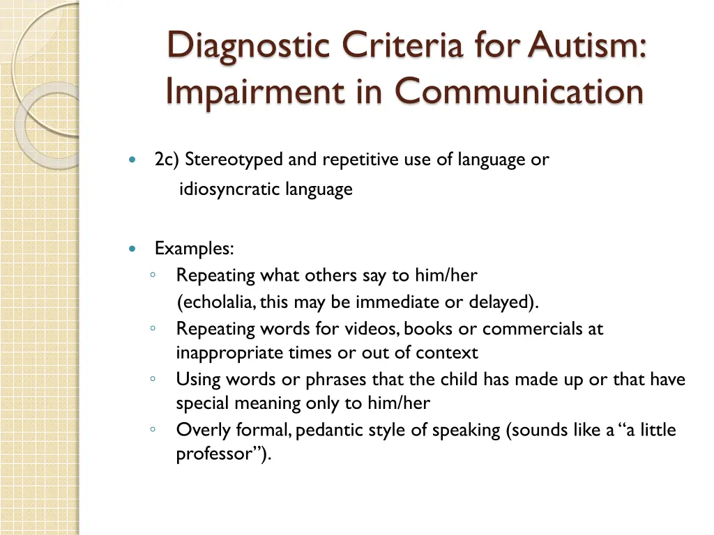 diagnostic criteria for autism impairment 6
