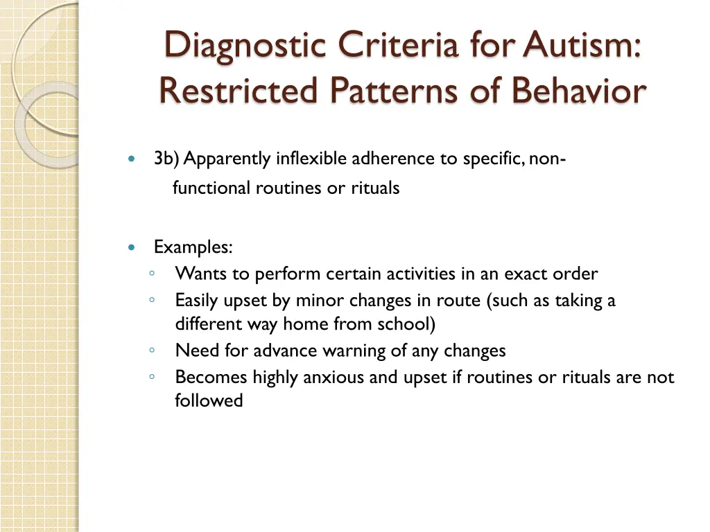 diagnostic criteria for autism restricted 1