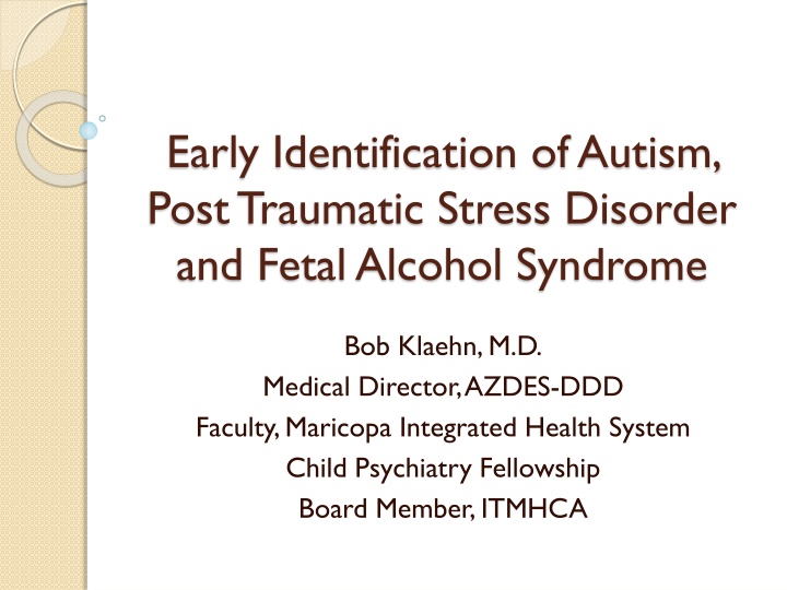early identification of autism post traumatic