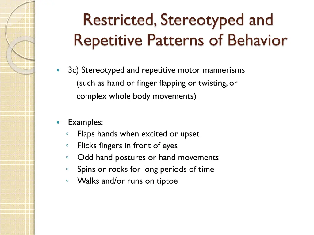 restricted stereotyped and repetitive patterns