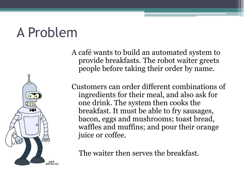 a problem