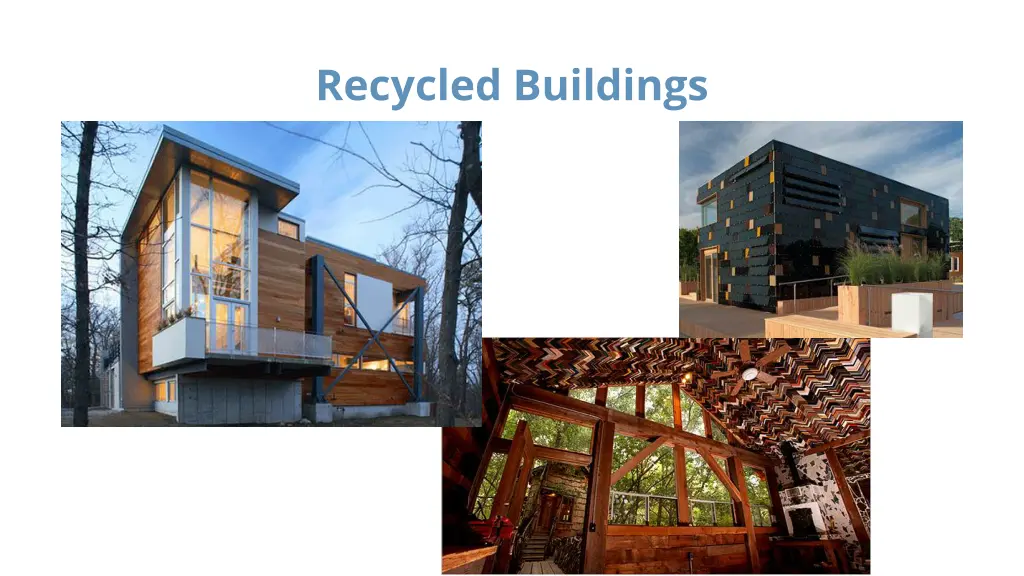 recycled buildings