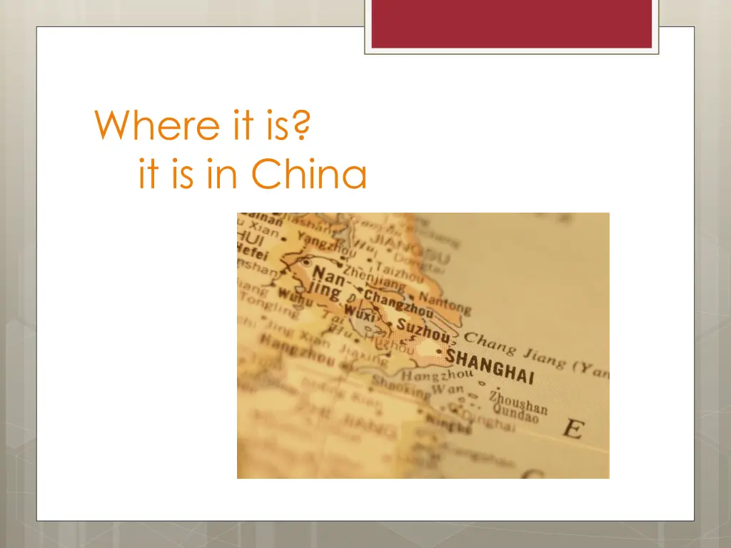 where it is it is in china