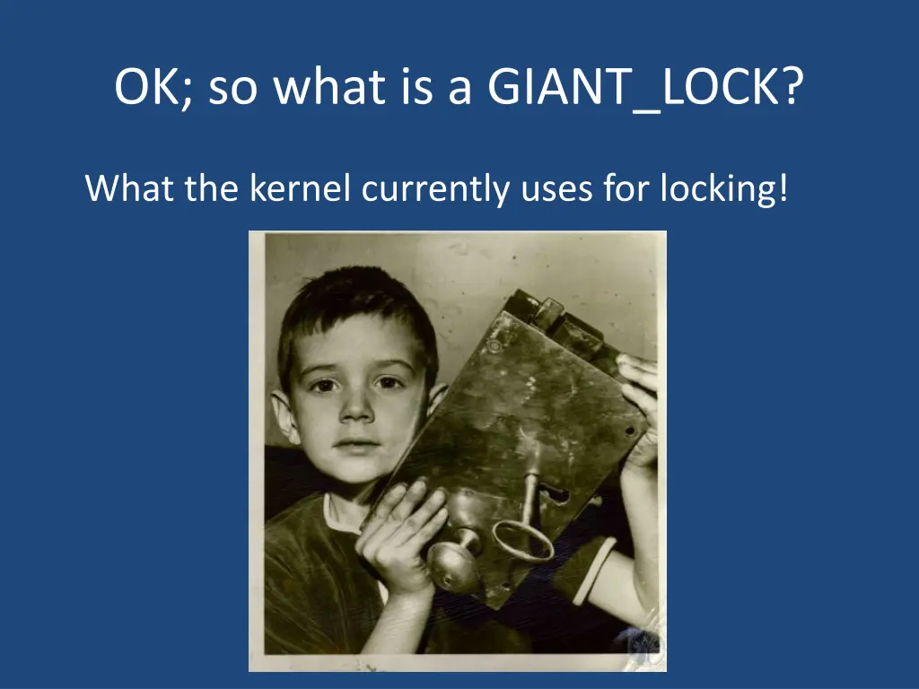 ok so what is a giant lock
