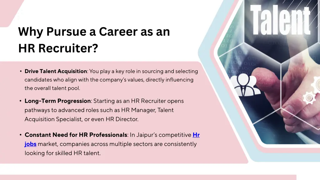 why pursue a career as an hr recruiter
