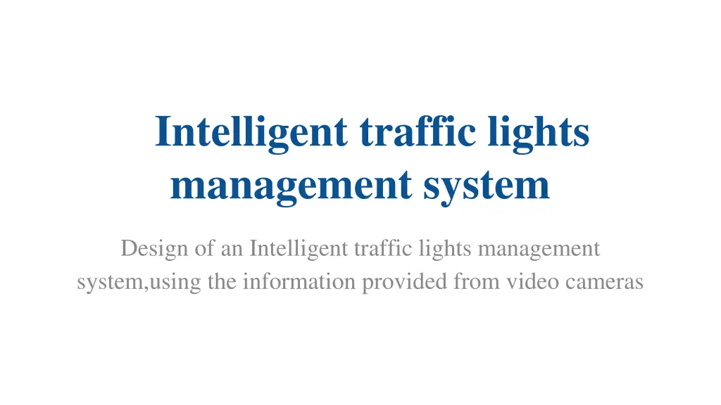intelligent traffic lights management system