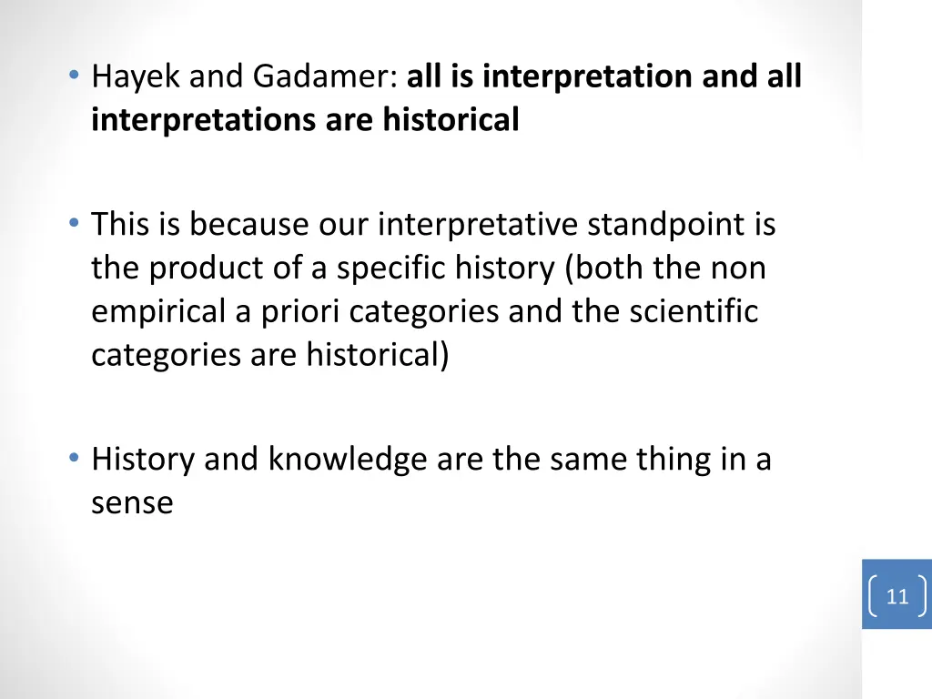 hayek and gadamer all is interpretation