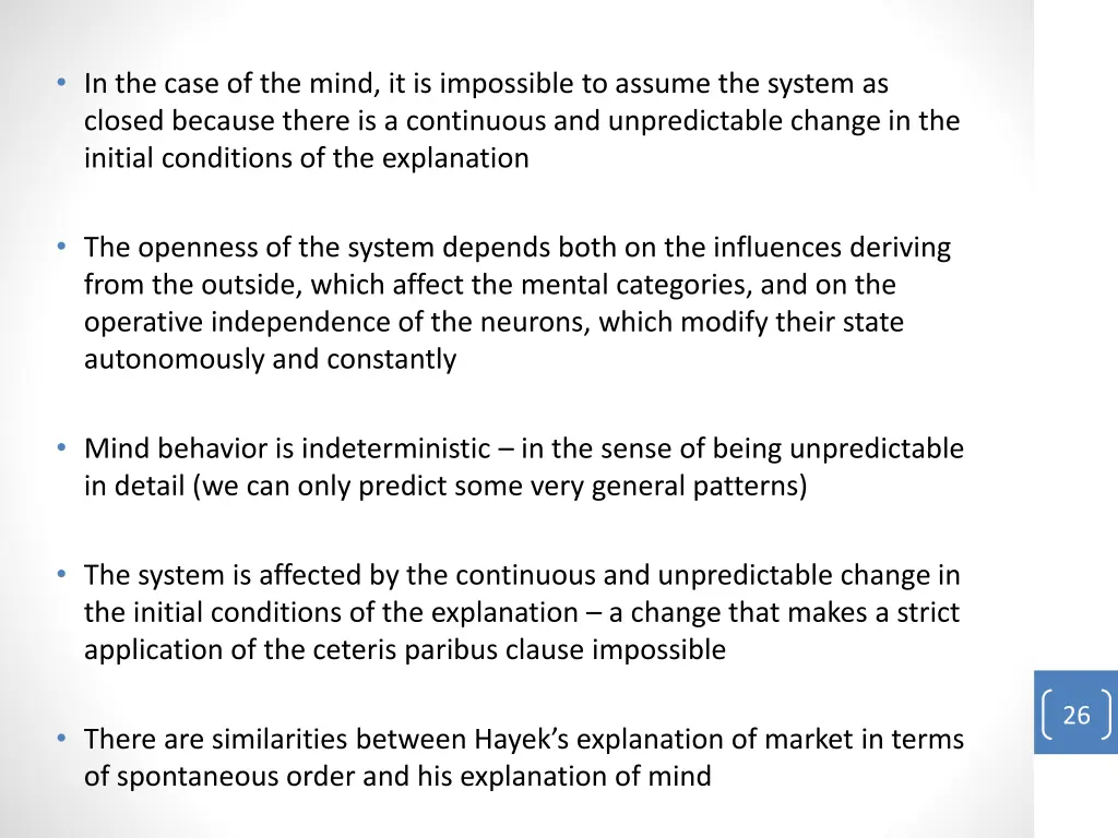 in the case of the mind it is impossible