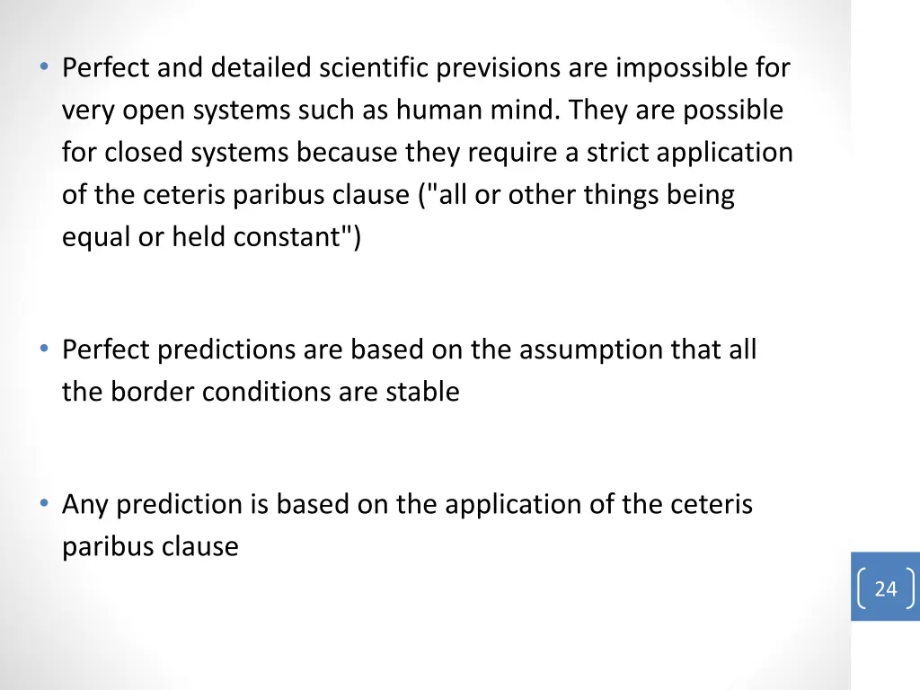 perfect and detailed scientific previsions