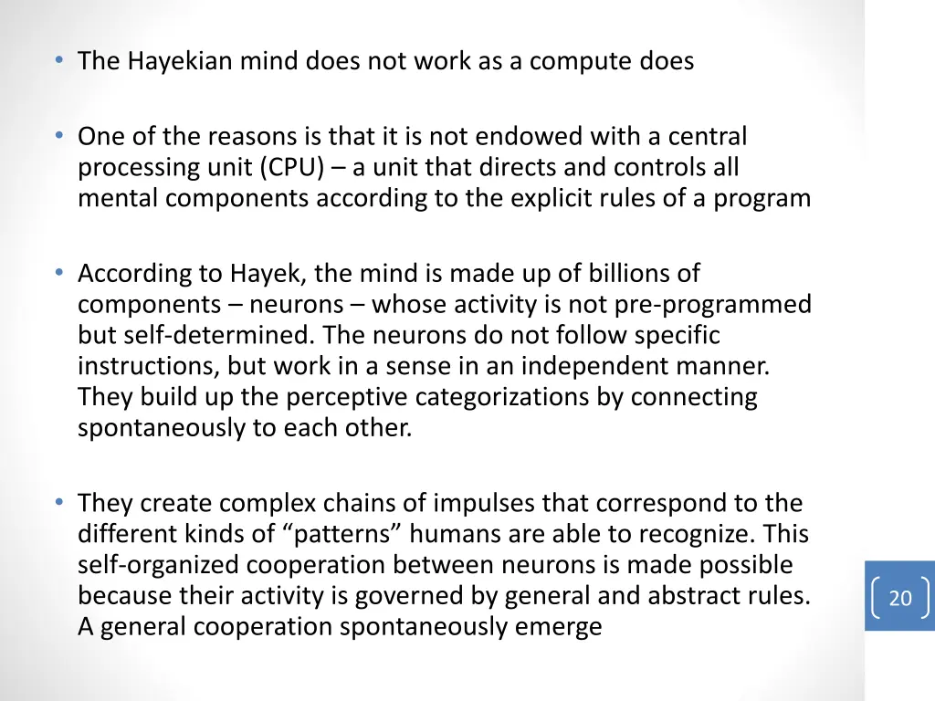 the hayekian mind does not work as a compute does