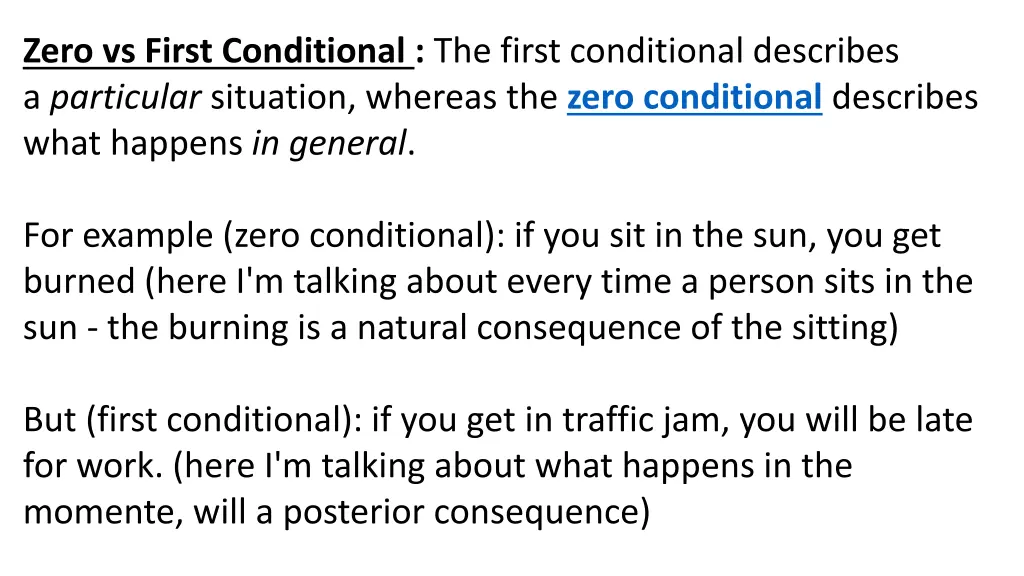 zero vs first conditional the first conditional