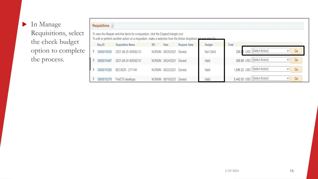 in manage requisitions select the check budget
