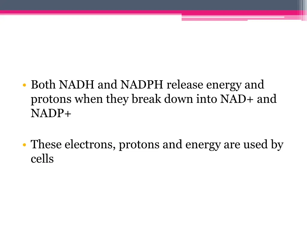 both nadh and nadph release energy and protons