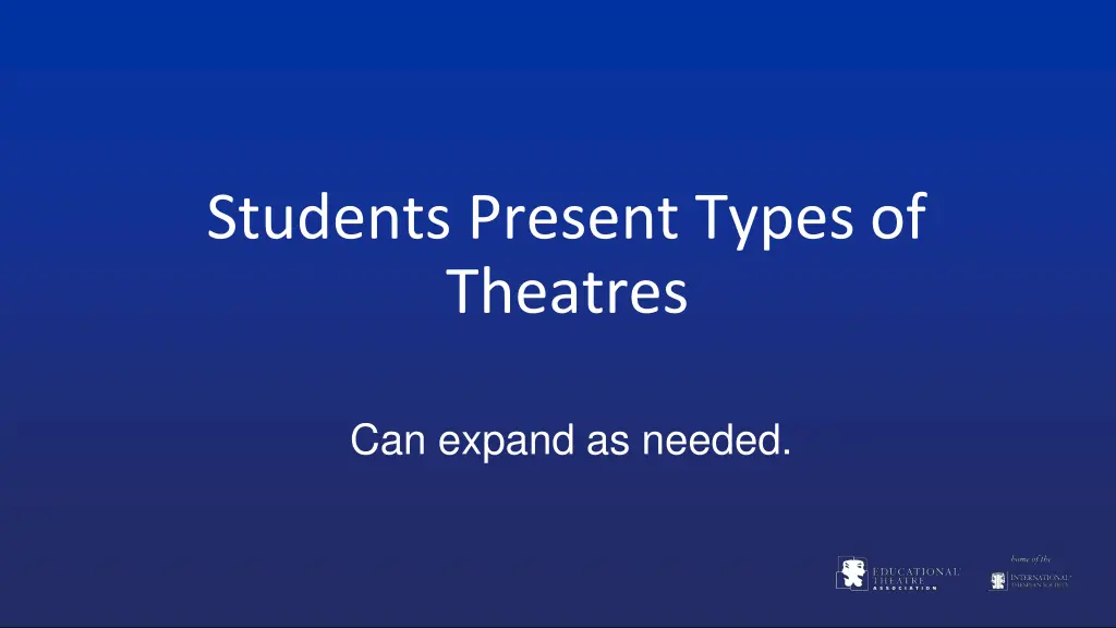 students present types of theatres