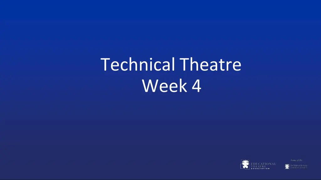 technical theatre week 4