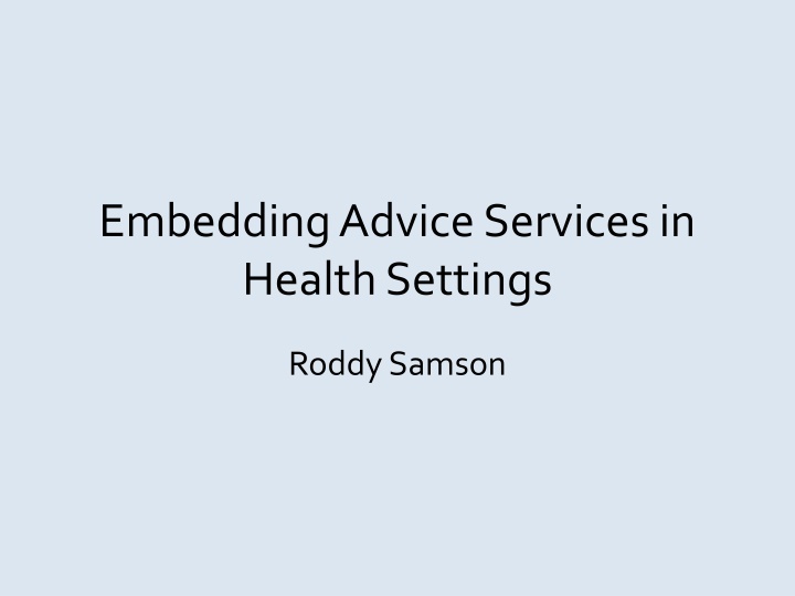 embedding advice services in health settings