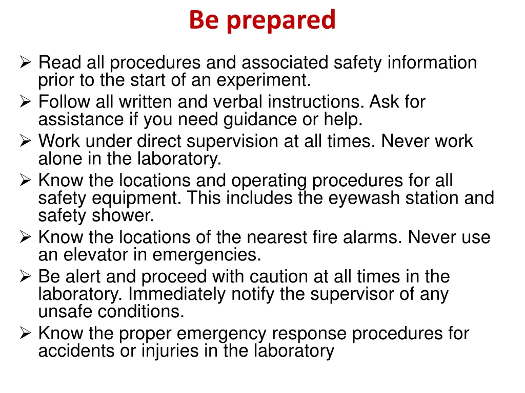 be prepared