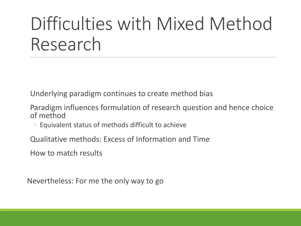 difficulties with mixed method research