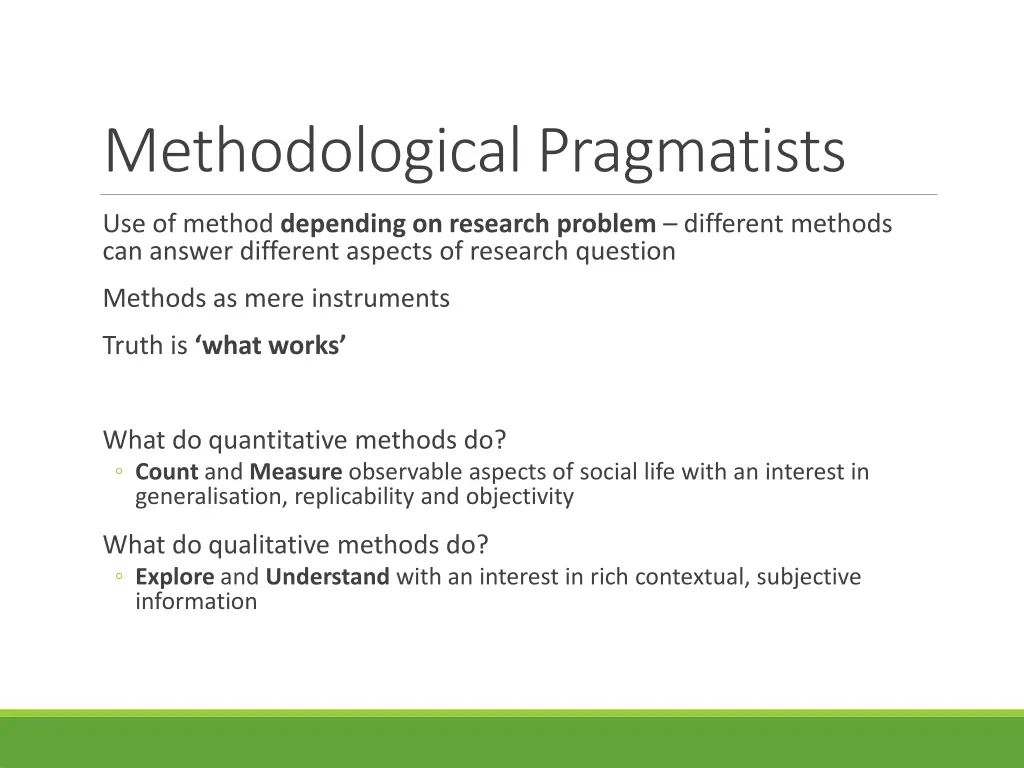 methodological pragmatists