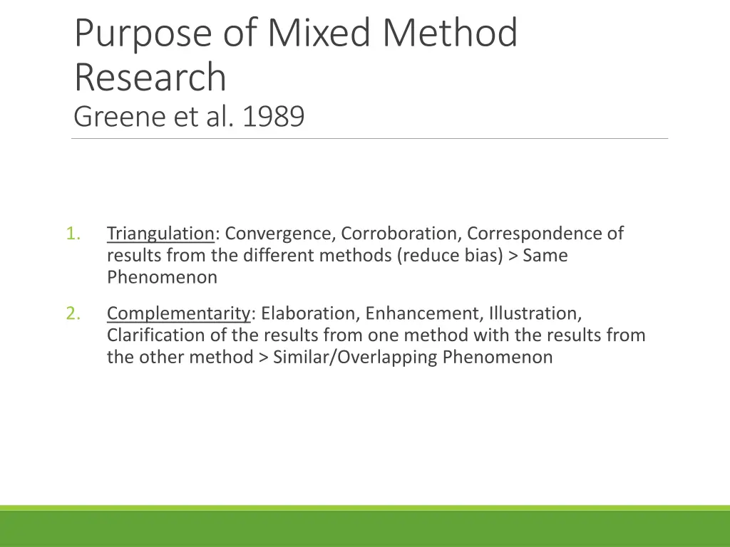 purpose of mixed method research greene et al 1989