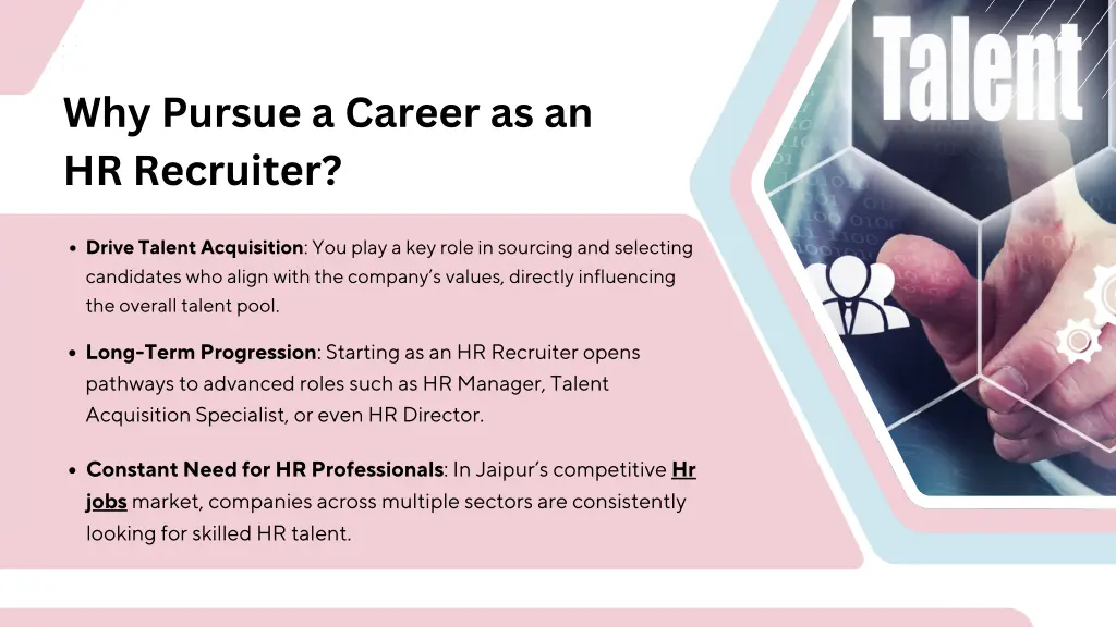 why pursue a career as an hr recruiter