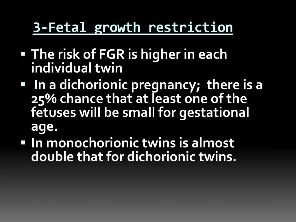 3 fetal growth restriction