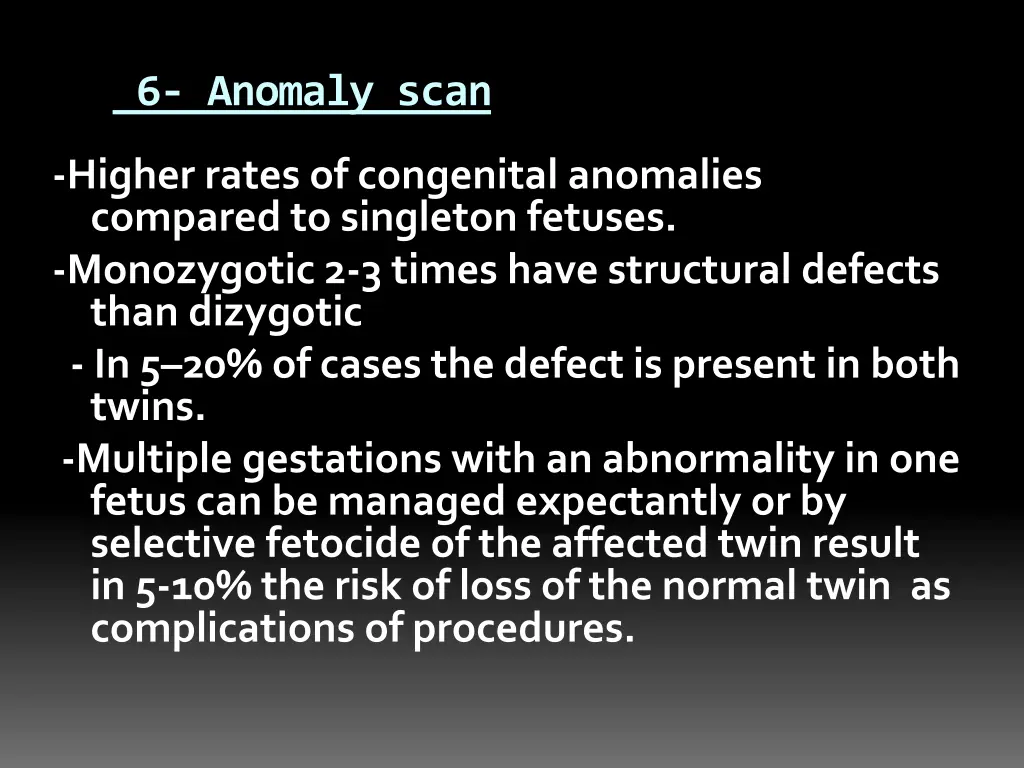 6 anomaly scan